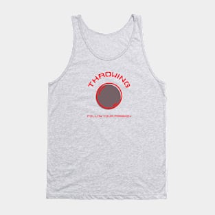 THROWING FOLLOW YOUR PASSION Tank Top